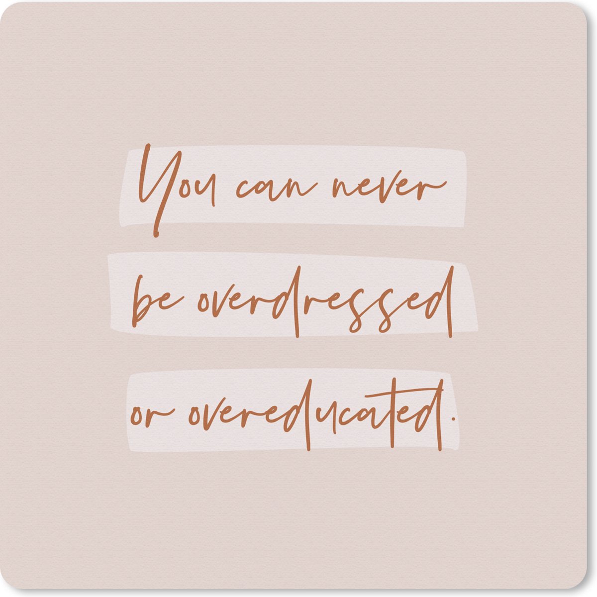Muismat 20x20 cm - Mousepad Leren - Quote - Studeren - Student - Muismatten