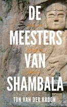 De Graaltrilogie 3 -   De Meesters van Shambhala