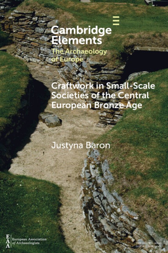 Elements in the Archaeology of Europe- Craftwork in Small-Sc ... - cover