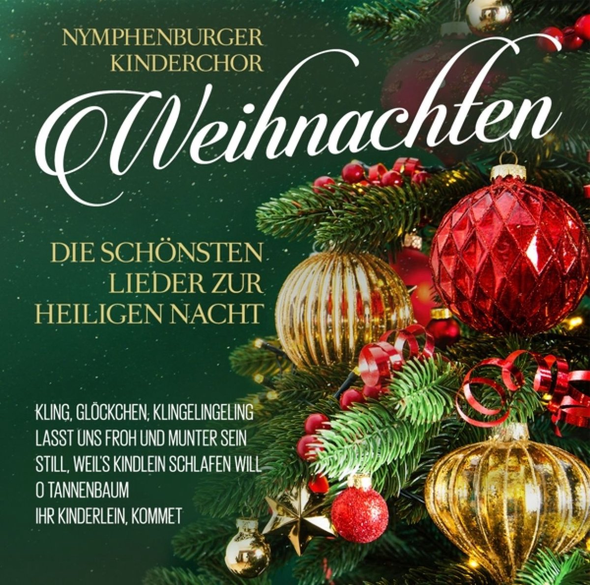 Nymphenburger Kinderchor - Weihnachten - Die Schönsten L