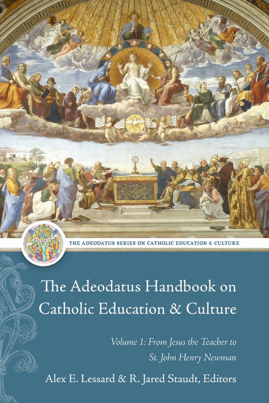 The Adeodatus Handbook on Catholic Education and Culture - cover