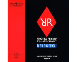 Robotiko Rejekto - Rejekto!