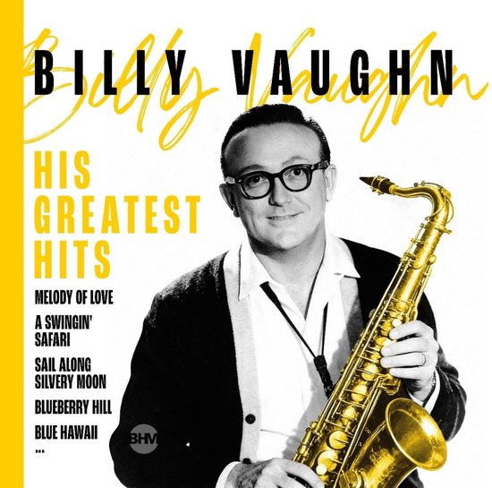 Billy Vaughn met saxofoon, albumhoes "His Greatest Hits"
