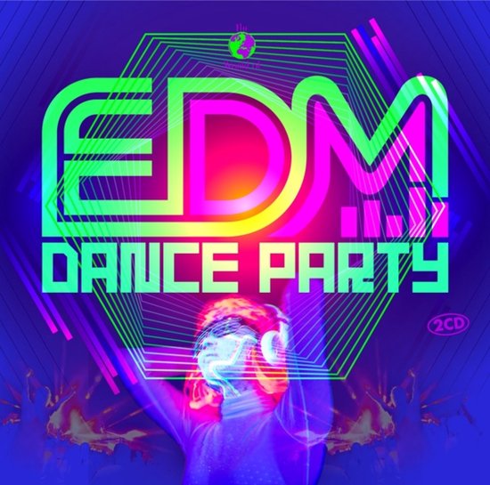 Various Artists - Edm Dance Party