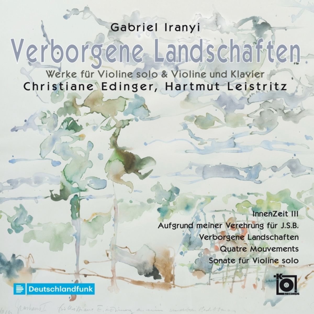 Christiane Edinger & Hartmut Leistritz - Iranyi: Verborgene Landschaften