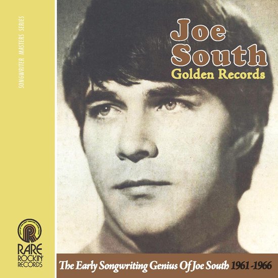 Joe South - The Early Songwriting Genius of Joe South 1961-1966