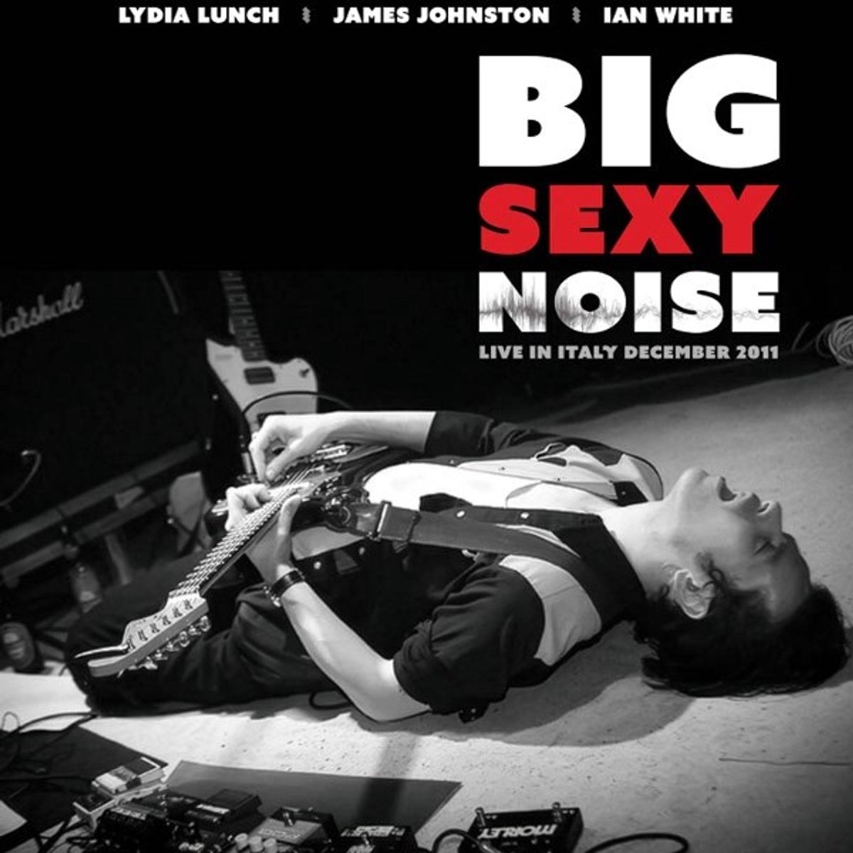 Big Sexy Noise - Live In Italy (CD)