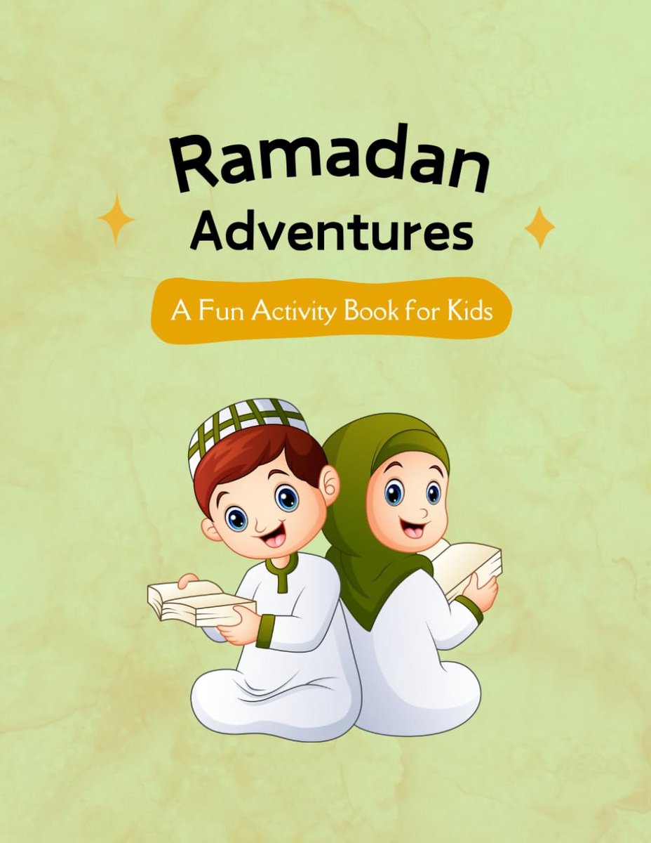 Ramadan Activiteitenboek voor Kinderen 4-10 Jaar: Puzzels, Kleuren & Spelletjes