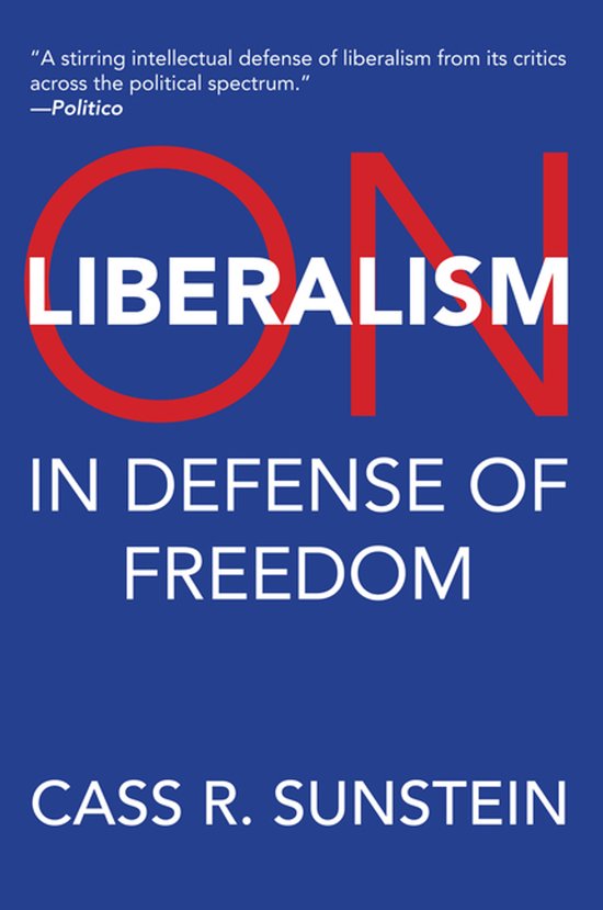 Boek "On Liberalism in Defense of Freedom" door Cass R. Sunstein. Blauwe cover met rode tekst.