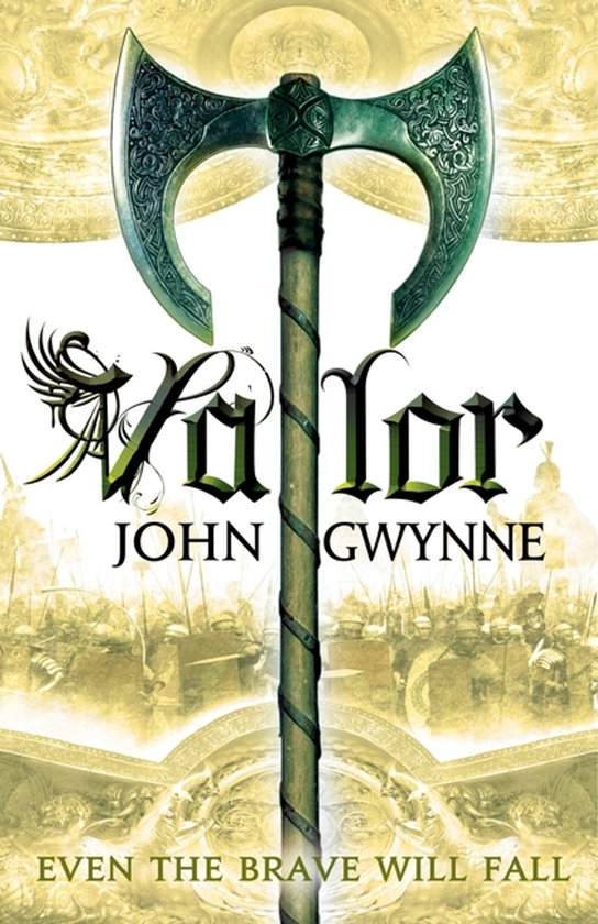 Boekcover 'Valor' van John Gwynne. Een strijdbijl centraal, met een achtergrond van legers.