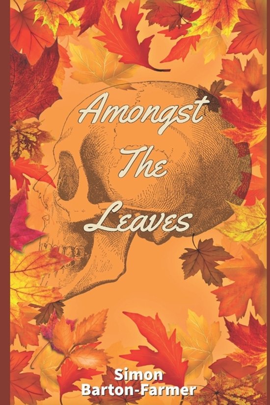 The Murders Most Curious- Amongst The Leaves - cover