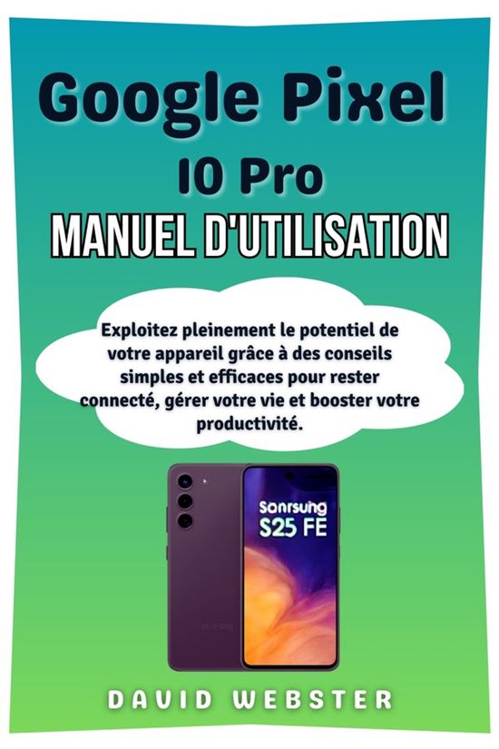 Google Pixel 10 Pro Manuel d'utilisation - cover
