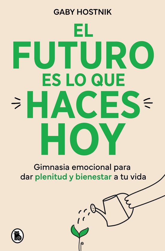 El futuro es lo que haces hoy - cover