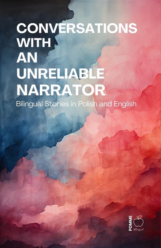 Conversations with an Unreliable Narrator: Bilingual Stories ... - cover