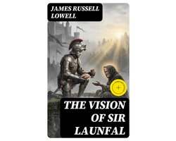 The Vision of Sir Launfal