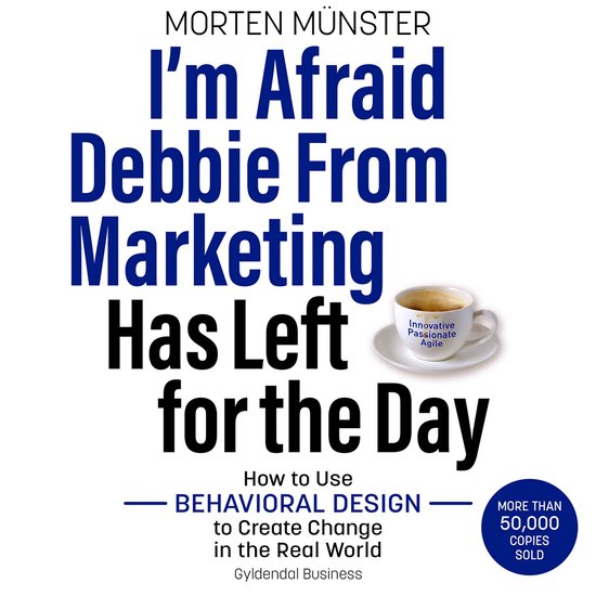 I'm Afraid Debbie From Marketing Has Left for the Day - cover