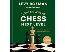 How to Win at Chess - How to Win at Chess, Next Level