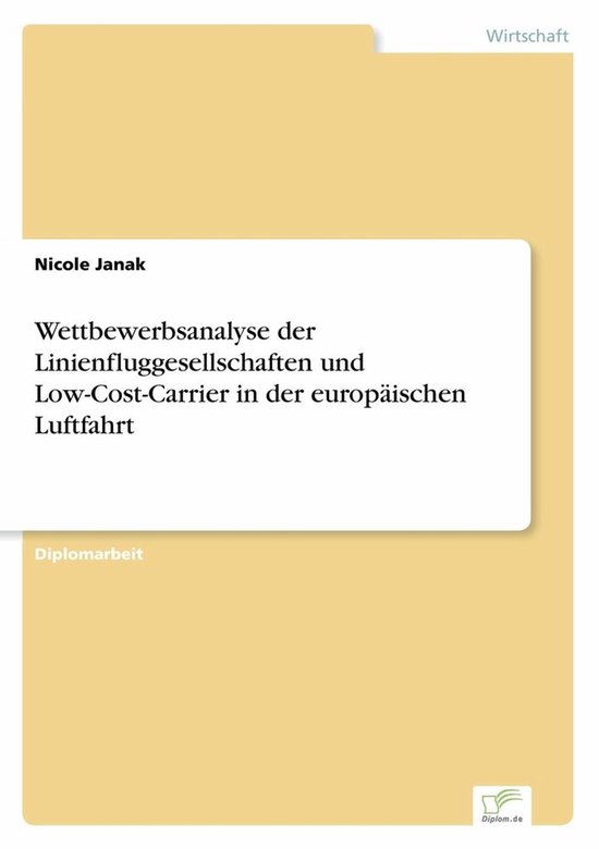 Wettbewerbsanalyse der Linienfluggesellschaften und Low-Cost ... - cover