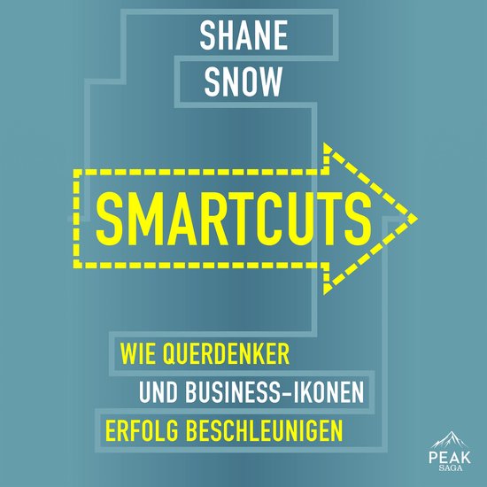 Smartcuts. Wie Querdenker und Business-Ikonen Erfolg beschle ... - cover