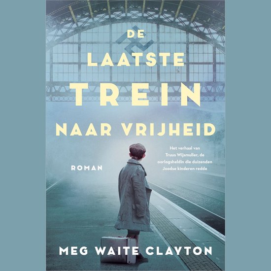 De laatste trein naar vrijheid - cover