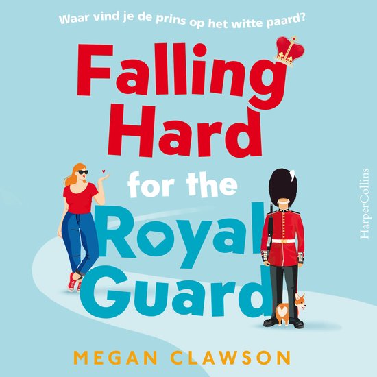 Falling Hard for the Royal Guard - cover