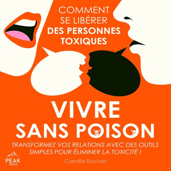 Vivre sans poison : Comment se libérer des personnes toxiqu ... - cover