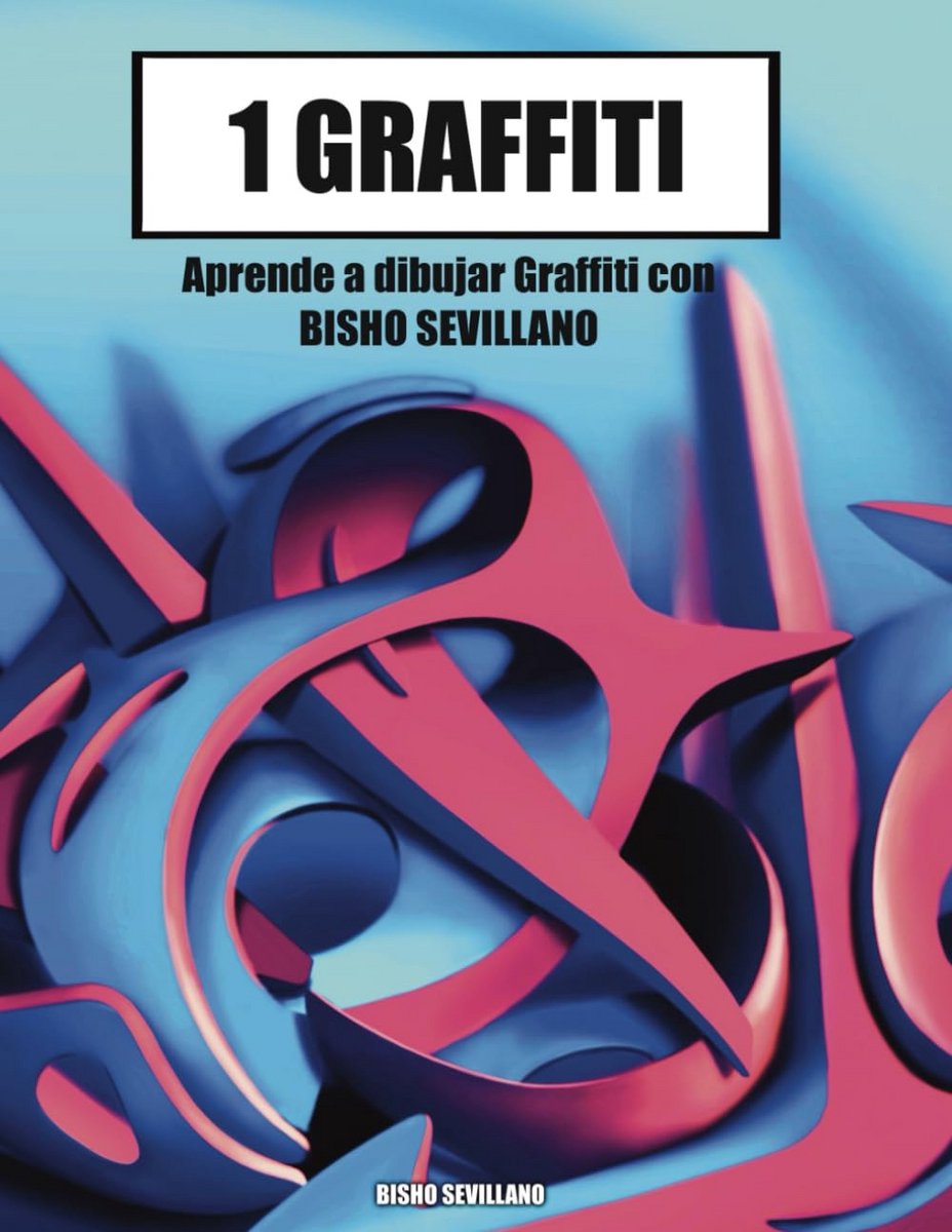 Leer en 3D: Crea graffitis impactantes desde lo básico