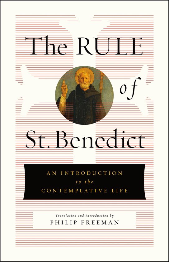 Couverture du livre 'The Rule of St. Benedict'. Image circulaire de St. Benoît en habit de moine tenant une crosse. Le texte 'The Rule of St. Benedict' est en haut.