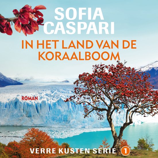 Boek 'In het land van de koraalboom' met een rode boom en een gletsjer op de achtergrond.
