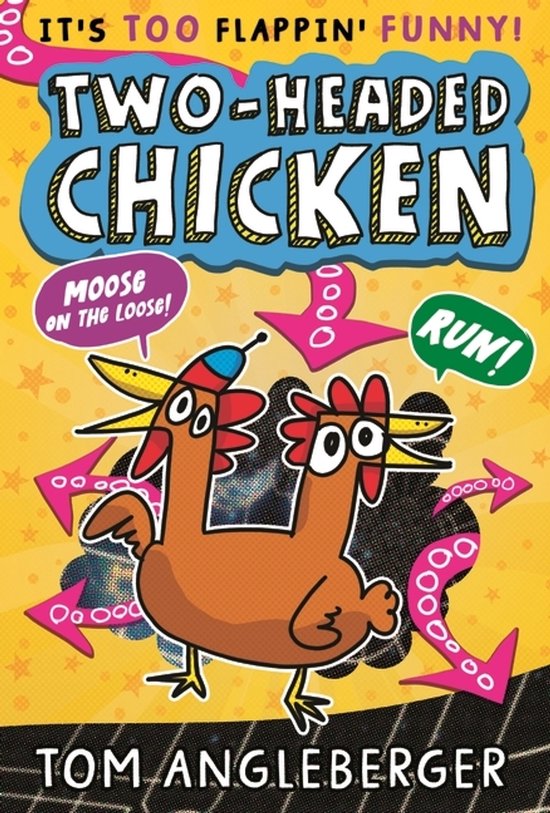 Boekomslag: Tweehoofdige kip met de tekst 'IT'S TOO FLAPPIN' FUNNY!' en 'TWO-HEADED CHICKEN'.
