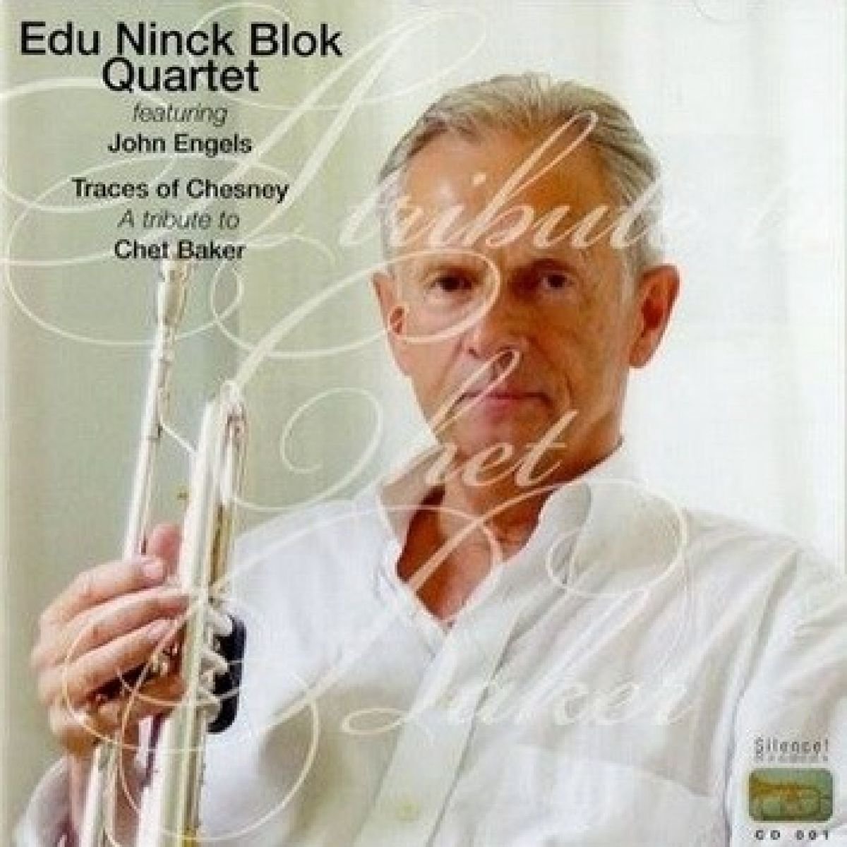 Edu Ninck Blok Quartet - A Tribute To Chet Baker (CD)