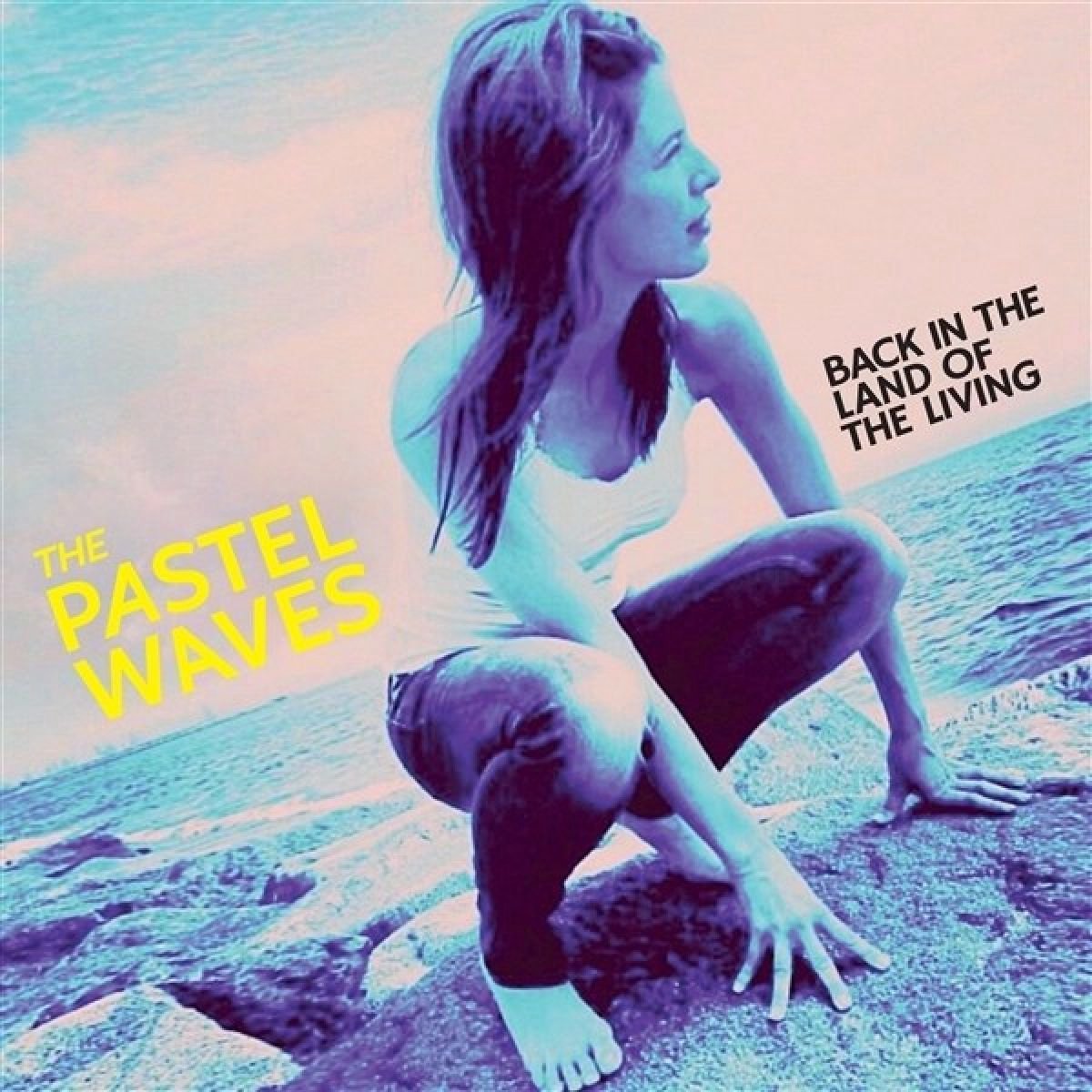 Pastel Waves - Back In The Land Of The Living (LP)