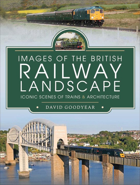 Images of the British Railway Landscape - cover