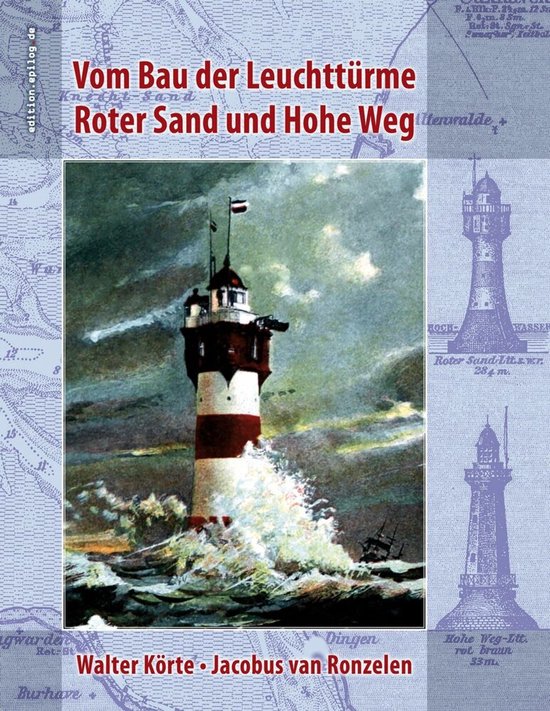 Vom Bau der Leuchttürme Roter Sand und Hohe Weg - cover