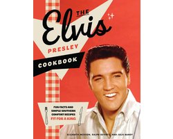The Elvis Presley Cookbook