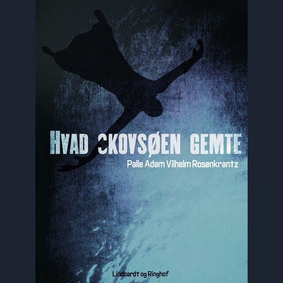 Hvad Skovsøen gemte - cover
