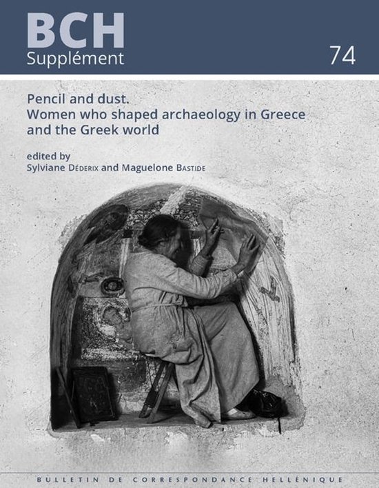 Suppléments du BCH - Pencil and Dust. Women who shaped arch ... - cover
