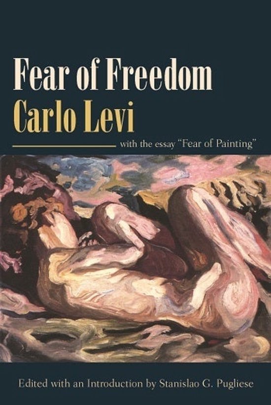 Boekomslag van "Fear of Freedom" van Carlo Levi met een schilderij van een naakt figuur in roze en bruine tinten.
