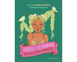 Omslag van Character Drawing with Alcohol Markers