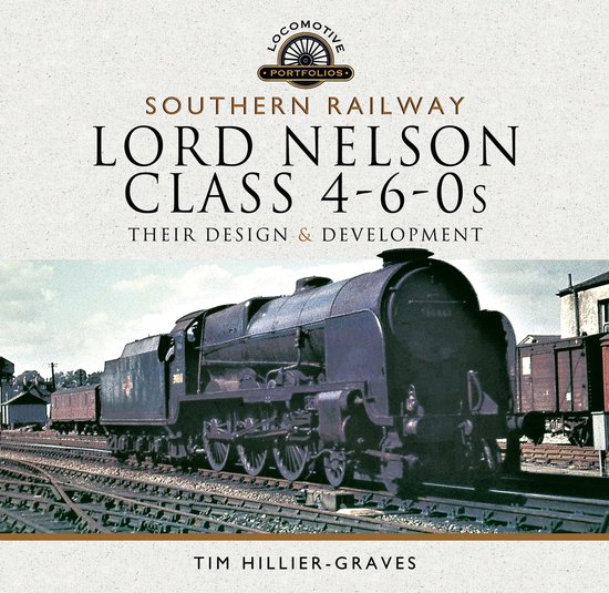 Locomotive Portfolios - Southern Railway, Lord Nelson Class  ... - cover