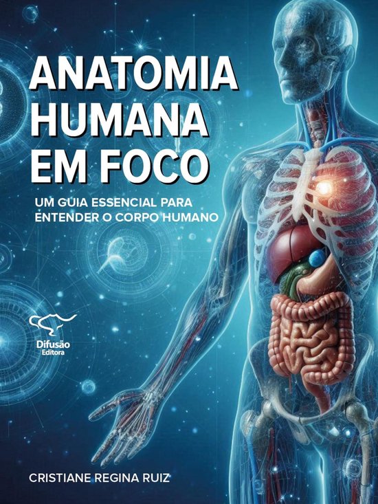 Anatomia humana em foco: - cover
