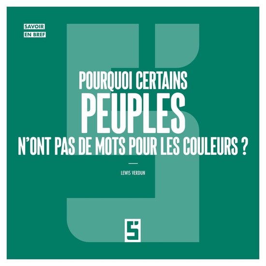 Pourquoi certains peuples n'ont pas de mots pour les couleur ... - cover
