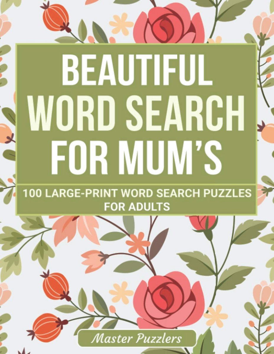 Groot Letter Woordzoekpuzzels voor Moeders: 100 Puzzels met Positieve Woorden