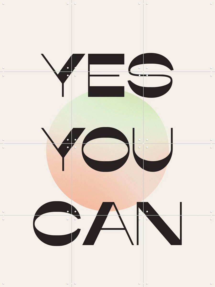 IXXI Yes you can, Bohomadic Studio - 60 x 80 cm - Gratis ophangtool - Grote wanddecoratie en posters - Typografie, Minimalisme, Grafisch Ontwerp