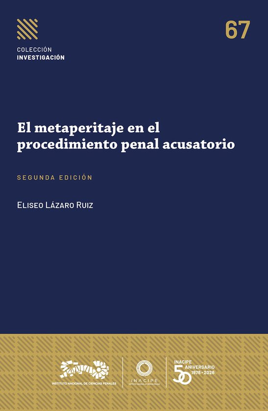 El metaperitaje en el procedimiento penal acusatorio 2ª ed. - cover