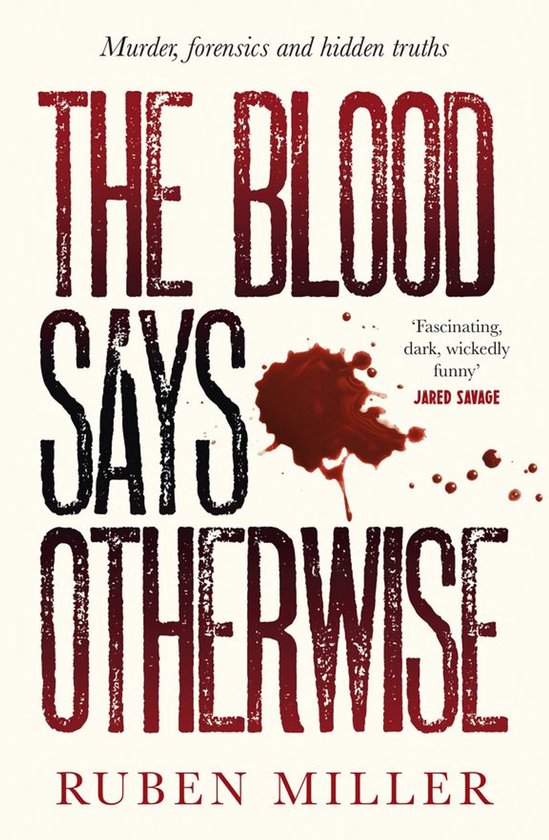 The Blood Says Otherwise: A fascinating and heart-breaking s ... - cover