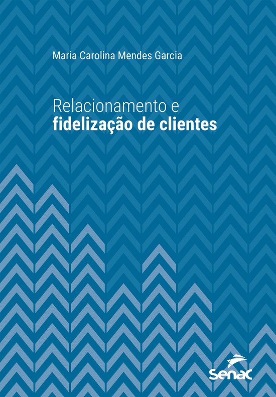 Série Universitária - Relacionamento e fidelização de cl ... - cover