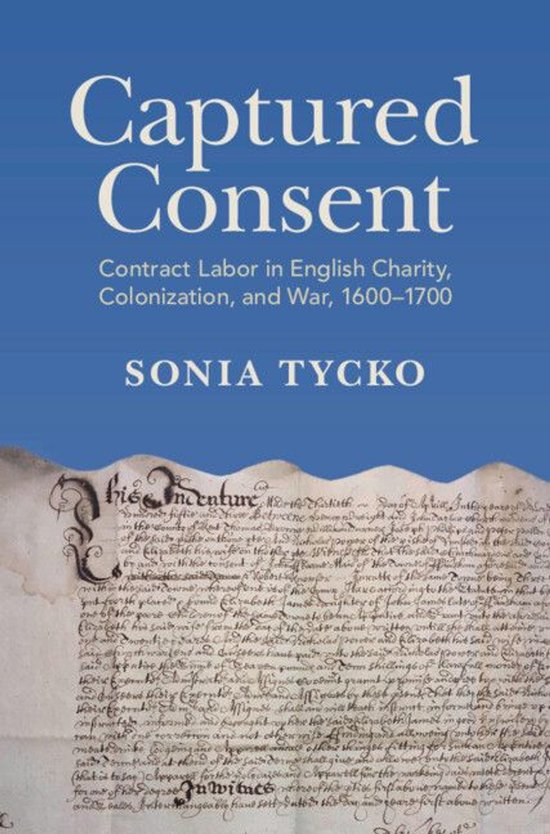 Studies in Legal History - Captured Consent - cover