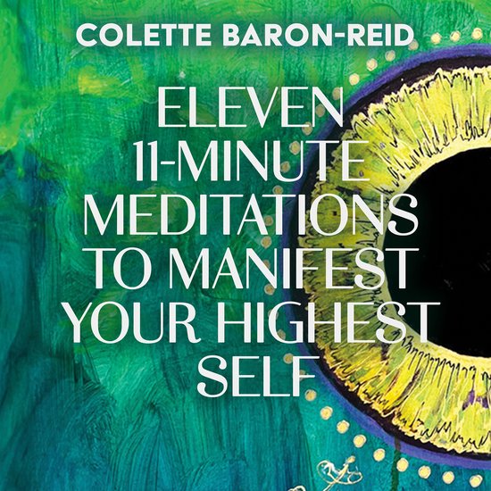 Eleven 11-Minute Meditations to Manifest Your Highest Self - cover