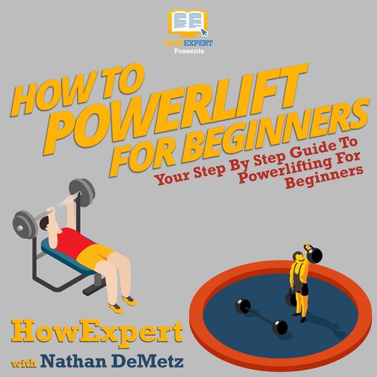 How To Powerlift For Beginners - cover